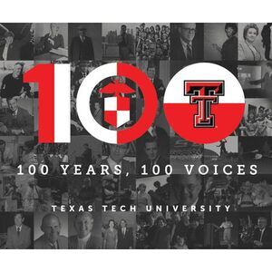 100 Years, 100 Voices -- Texas Tech University